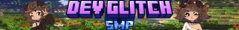 Dev Glitch SMP